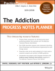 The Addiction Progress Notes Planner (PracticePlanners) Cover Image