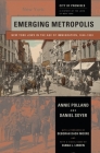 Emerging Metropolis: New York Jews in the Age of Immigration, 1840-1920 (City of Promises #4) By Annie Polland, Daniel Soyer Cover Image