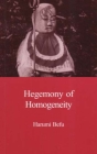 Hegemony of Homogeneity: An Anthropological Analysis of Nihonjinron (Japanese Society Series) Cover Image