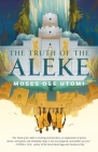 The Truth of the Aleke (The Forever Desert #2) Cover Image