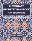 Elementary Geometry Handbook for Beginners Cover Image
