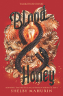 Blood & Honey (Serpent & Dove #2) By Shelby Mahurin Cover Image