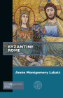 Byzantine Rome (Past Imperfect) Cover Image