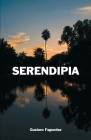 Serendipia By Gustavo Fagundez, Gustavo Fagundez (Cover Design by), Gustavo Fagundez (Photographer) Cover Image