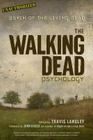The Walking Dead Psychology: Psych of the Living Dead By Travis Langley (Editor), John Russo (Foreword by) Cover Image