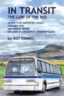 In Transit: The Lure of the Bus By Nancy Haver (Illustrator), Roy Kimmel Cover Image
