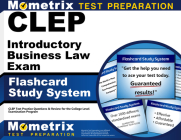 CLEP Introductory Business Law Exam Flashcard Study System: CLEP Test Practice Questions & Review for the College Level Examination Program By Mometrix College Credit Test Team (Editor) Cover Image