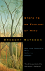 Steps to an Ecology of Mind: Collected Essays in Anthropology, Psychiatry, Evolution, and Epistemology By Gregory Bateson Cover Image