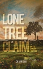 Lone Tree Claim: On the Dakota Frontier Cover Image