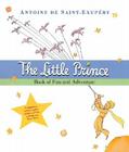The Little Prince Book of Fun and Adventure Cover Image