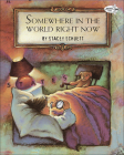 Somewhere in the World Right Now (Reading Rainbow Books) By Stacey Schuett Cover Image