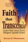 Faith that Transcends: A Study Guide to Hebrews By Steven P. Thomason, Steven P. Thomason (Illustrator) Cover Image