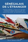 Sénégalais de l'étranger By Maya Angela Smith Cover Image