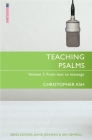 Teaching Psalms Vol. 2: From Text to Message (Proclamation Trust) By Christopher Ash Cover Image