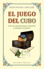Juego del Cubo, El By Mayde Molina, Amir Zare (With) Cover Image