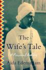 The Wife's Tale: A Personal History By Aida Edemariam Cover Image