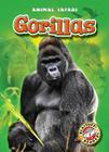 Gorillas (Animal Safari) By Derek Zobel Cover Image