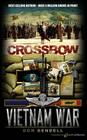 Crossbow (Vietnam War #1) By Don Bendell Cover Image