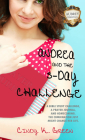 Andrea and the 5-Day Challenge By Cindy K. Green Cover Image