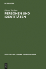 Personen Und Identitäten (Quellen Und Studien Zur Philosophie #48) By Dieter Teichert Cover Image