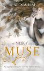 Muse (Mercy, Book 3) By Rebecca Lim Cover Image
