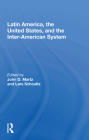 Latin America, the United States, and the Interamerican System Cover Image