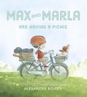Max and Marla Are Having a Picnic Cover Image