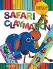 Safari Claymation (Claymation Sensation) By Emily Reid Cover Image