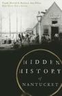 Hidden History of Nantucket Cover Image
