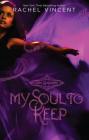 My Soul to Keep (Soul Screamers #3) Cover Image