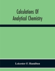 Calculations Of Analytical Chemistry Cover Image