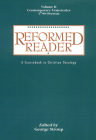 Reformed Reader Volume 2 By George Stroup (Editor) Cover Image