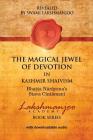 The Magical Jewel of Devotion in Kashmir Shaivism: Bhatta Narayana's Stava Cintamani Cover Image