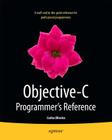 Objective-C Programmer's Reference By Carlos Oliveira Cover Image
