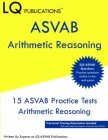ASVAB Arithmetic Reasoning: 225 ASVAB Arithmetic Reasoning Questions - Free Online ASVAB Help Cover Image
