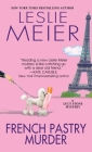 French Pastry Murder (A Lucy Stone Mystery #21) By Leslie Meier Cover Image