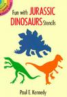 Fun with Jurassic Dinosaurs Stencils (Dover Little Activity Books) Cover Image