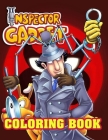 Inspector Gadget Coloring book: 50+ Coloring Pages, Classic cartoon coloring book for kids, And All Fans By Gadget's Book Cover Image