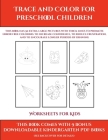Worksheets for Kids (Trace and Color for preschool children): This book has 50 extra-large pictures with thick lines to promote error free coloring to By James Manning, Kindergarten Worksheets (Producer) Cover Image