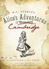 R.C. Evarts's Alice's Adventures in Cambridge Cover Image
