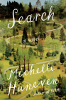 Search: A Novel By Michelle Huneven Cover Image