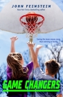 Game Changers: A Benchwarmers Novel (The Benchwarmers Series #2) Cover Image