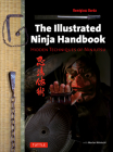 Illustrated Ninja Handbook: Hidden Techniques of Ninjutsu By Remigiusz Borda, Marian Winiecki (With) Cover Image