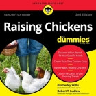 Raising Chickens for Dummies: 2nd Edition By Tanya Eby (Read by), Robert T. Ludlow, Kimberley Willis Cover Image