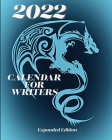 2022 Calendar For Writers Expanded Edition Cover Image