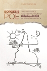Borges's Poe: The Influence and Reinvention of Edgar Allan Poe in Spanish America (New Southern Studies) By Emron Esplin Cover Image