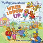 The Berenstain Bears: When I Grow Up By Mike Berenstain, Mike Berenstain (Illustrator) Cover Image