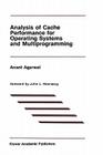 Analysis of Cache Performance for Operating Systems and Multiprogramming By Agarwal Cover Image