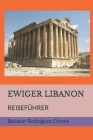 Ewiger Libanon: Reiseführer Cover Image