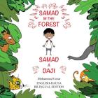 Samad in the Forest: Bilingual English-Hausa Edition By Mohammed Umar, Soukaina Lalla Greene (Illustrator), Sulaiman Katsina Ibrahim (Translator) Cover Image